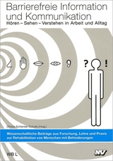 Barrierefreie Information und Kommunikation - Schlenker-Schulte Christa