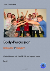 Body-Percussion kreativ inklusiv - Knut Dembowski