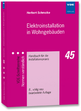 Elektroinstallation in Wohngeb&auml;uden - Herbert Schmolke