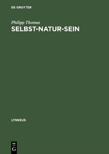 Selbst-Natur-sein - Philipp Thomas