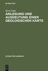 Anlegung und Ausdeutung einer geologischen Karte - Horst Falke