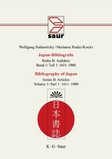 Wolfgang Hadamitzky; Marianne Rudat-Kocks: Japan-Bibliografie. Aufs&auml;tze / 1611-1900 - Wolfgang Hadamitzky, Marianne Rudat-Kocks