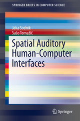 Spatial Auditory Human-Computer Interfaces - Jaka Sodnik, Sa&scaron;o Tomažič