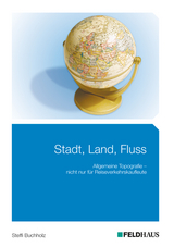 Stadt, Land, Fluss - Steffi Buchholz