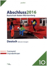 Abschluss 2016 - Realschule Baden-Württemberg Deutsch - 