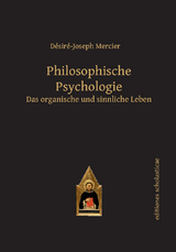 Philosophische Psychologie - Désiré-Joseph Mercier