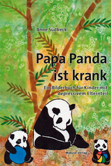 Papa Panda ist krank - Anne S&uuml;dbeck