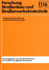 Psychoakustische Wirkung von Fahrbahnmarkierungen - Maurice M&uuml;ller, Aulis Telle, Andr&eacute; Fiebig