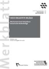 Merkblatt Mechanisch Hoch belastete Bel&auml;ge: 2005-10 - Rudolf Voos