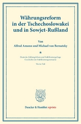 W&auml;hrungsreform in der Tschechoslowakei und in Sowjet-Ru&szlig;land. - Alfred Amonn, Michael von Bernatzky