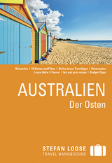 Stefan Loose Reisef&uuml;hrer Australien, Der Osten - Anne Dehne, Corinna Melville