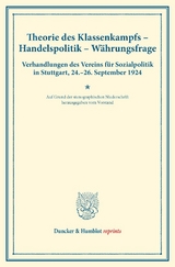 Theorie des Klassenkampfs &ndash; Handelspolitik &ndash; W&auml;hrungsfrage.
