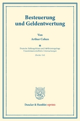 Besteuerung und Geldentwertung. - Arthur Cohen