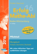 Erfolg im Mathe-Abi 2016 Pflichtteil Baden-Württemberg - Helmut Gruber, Robert Neumann