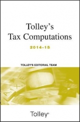 Tolley's Tax Computations 2014-15 - Tolley editorial team