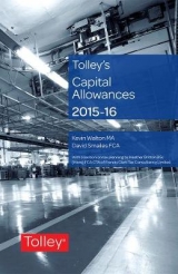 Tolley's Capital Allowances 2015-16 - Walton, Kevin; Smailes, David