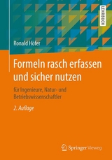 Formeln rasch erfassen und sicher nutzen - Ronald Höfer
