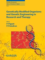 Genetically Modified Organisms and Genetic Engineering in Research and Therapy - 