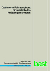 Optimierte Fahrzeugfront hinsichtlich des Fussg&auml;ngerschutzes - Flavio Friesen, Henning Wallentowitz, Marc Philipps