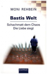 Bastis Welt - Moni Rehbein