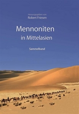 Mennoniten in Mittelasien