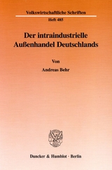 Der intraindustrielle Au&szlig;enhandel Deutschlands. - Andreas Behr