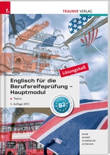 Englisch f&uuml;r die Berufsreifepr&uuml;fung - Hauptmodul Topics L&ouml;sungsheft - Barbara Altmann, Christina Kodre, Rubina Ploberger, Gabriele Raab