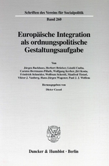 Europ&auml;ische Integration als ordnungspolitische Gestaltungsaufgabe. - 