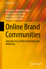 Online Brand Communities - Francisco J. Mart&iacute;nez-L&oacute;pez, Rafael Anaya, Rocio Aguilar, Sebasti&aacute;n Molinillo