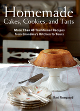 Homemade Cakes, Cookies, and Tarts -  Kari Finngaard