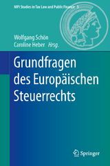 Grundfragen des Europ&auml;ischen Steuerrechts - 
