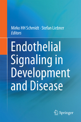 Endothelial Signaling in Development and Disease - 
