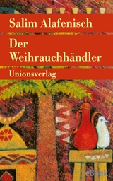 Der Weihrauchh&auml;ndler - Salim Alafenisch