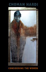 Considering the Women - Choman Hardi