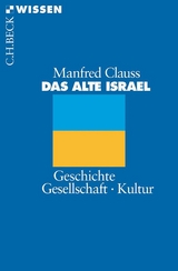 Das alte Israel - Manfred Clauss