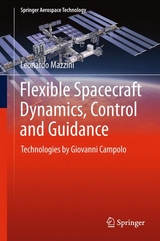 Flexible Spacecraft Dynamics, Control and Guidance - Leonardo Mazzini