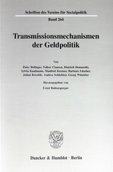 Transmissionsmechanismen der Geldpolitik. - 