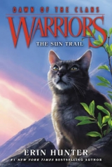 Warriors: Dawn of the Clans #1: The Sun Trail - Hunter, Erin