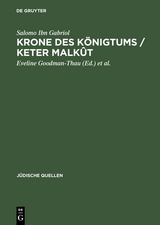 Krone des K&ouml;nigtums / Keter malk&ucirc;t - Salomo Ibn Gabriol