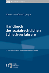 Handbuch des sozialrechtlichen Schiedsverfahrens - Christoph Altmiks, Ruth D&uuml;ring, Klaus Engelmann, Heinz-Dieter Gottlieb, Friedrich E. Schnapp, Michael Quaas, Peter Udsching, Britta Wiegand