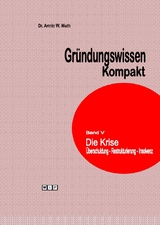 Gr&uuml;ndungswissen Kompakt - Armin W. Wuth