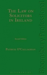 The Law on Solicitors in Ireland - O'Callaghan, Patrick