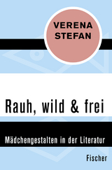 Rauh, wild & frei - Verena Stefan