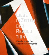 Liebe in Zeiten der Revolution - Florian Steininger, Margarita Tupitsyn, Veronika Rudorfer, Ada Raev, Alexander Lawrentjew, Ingried Brugger