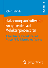 Platzierung von Softwarekomponenten auf Mehrkernprozessoren - Robert Hilbrich