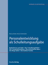 Personalentwicklung als Schulleitungsaufgabe - Bianca Ender, Anton Strittmatter