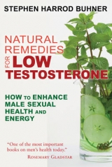 Natural Remedies for Low Testosterone - Stephen Harrod Buhner