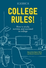 College Rules!, 4th Edition - Nist-Olejnik, Sherrie; Holschuh, Jodi Patrick