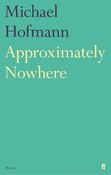 Approximately Nowhere - Hofmann, Michael