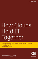 How Clouds Hold IT Together - Marvin Waschke